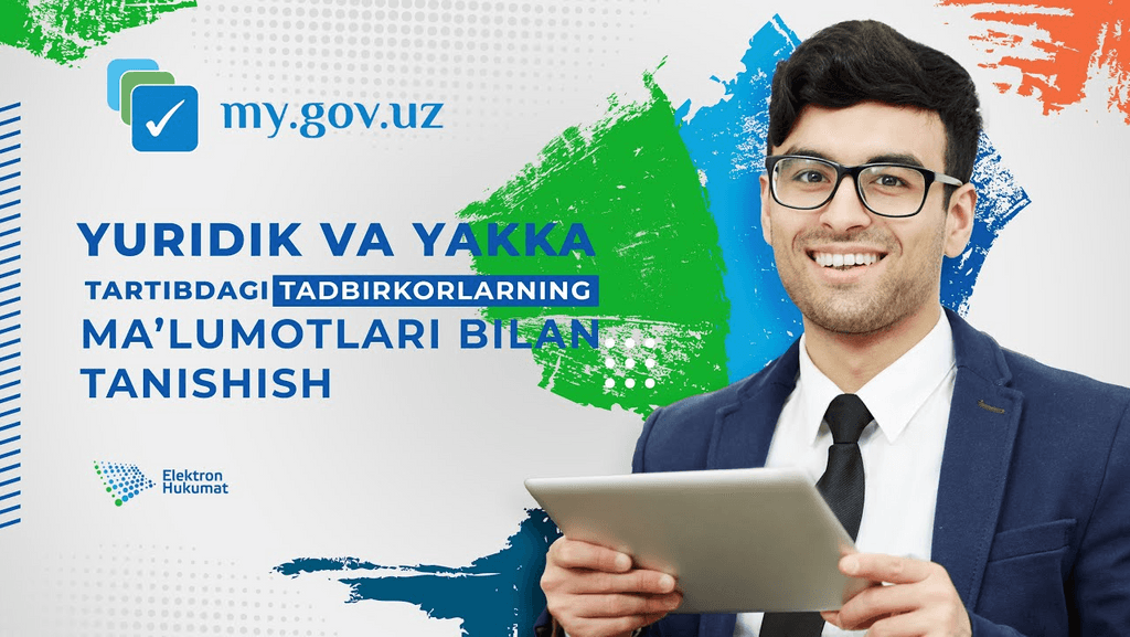 Барча кутган қулайлик. my.gov.uz орқали тадбиркорлик субъэктларининг маълумотлари билан ҳафтада 7 кун 24 соат давомида (кечаю кундуз) танишинг.