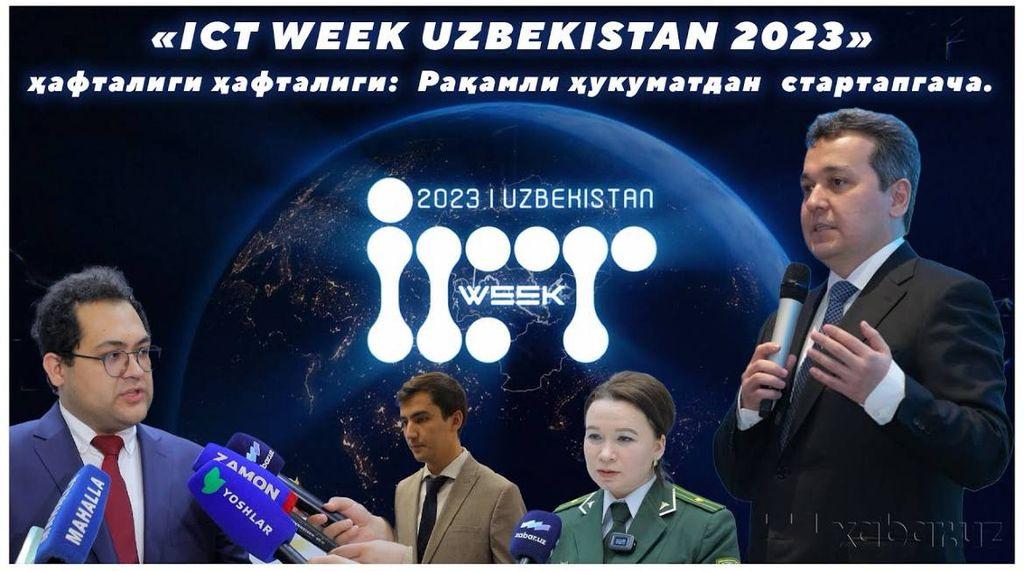  “ICT WEEK UZBEKISTAN 2023” haftaligining birinchi kuni: Raqamli hukumatdan startaplargacha...