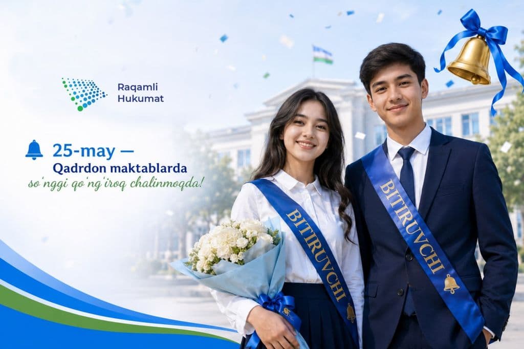 25-may — Qadrdon maktablarda so‘nggi qo‘ng‘iroq chalinmoqda!